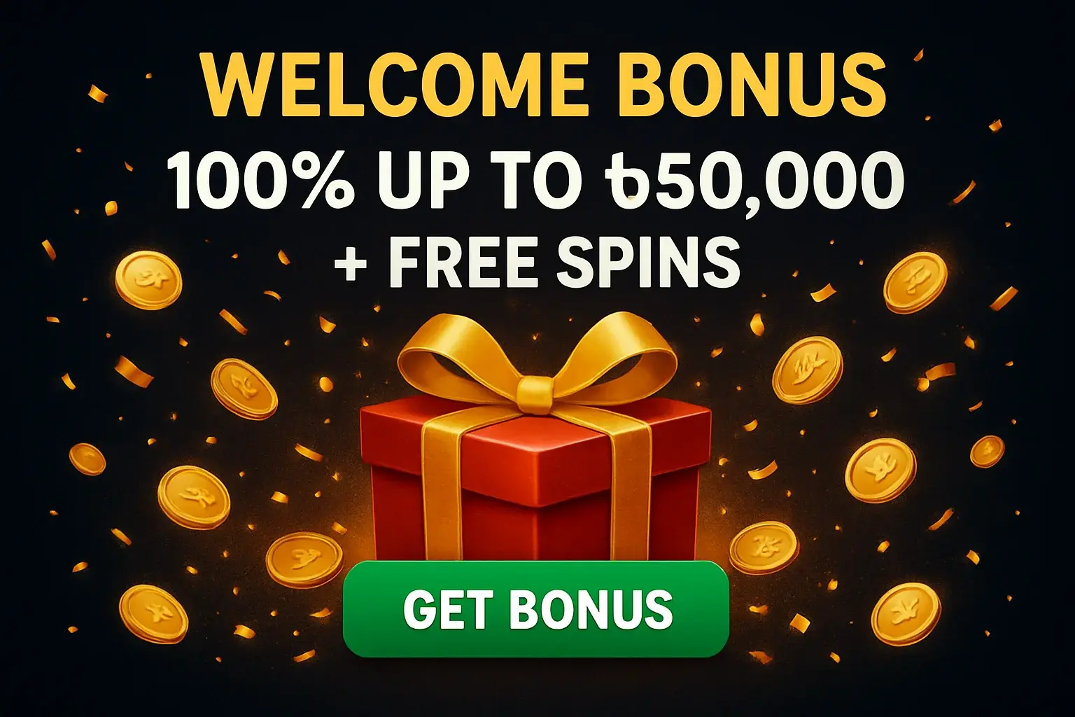 Casino welcome bonus banner with gift box, coins, confetti, and CTA
